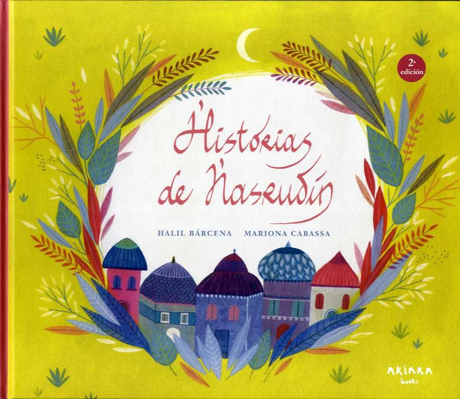 HISTORIAS DE NASRUDIN | 9788417440930 | BÁRCENA, HALIL / CABASSA, MARIONA