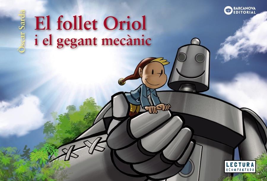 El follet Oriol i el gegant mecànic | 9788448952983 | Sardà, Òscar