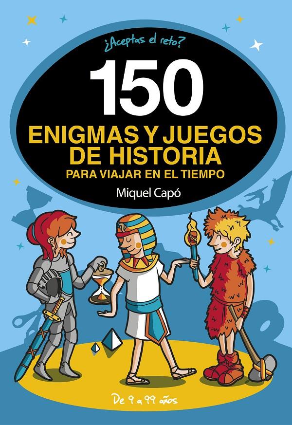 150 enigmas y juegos de historia | 9788418038662 | Capó, Miquel