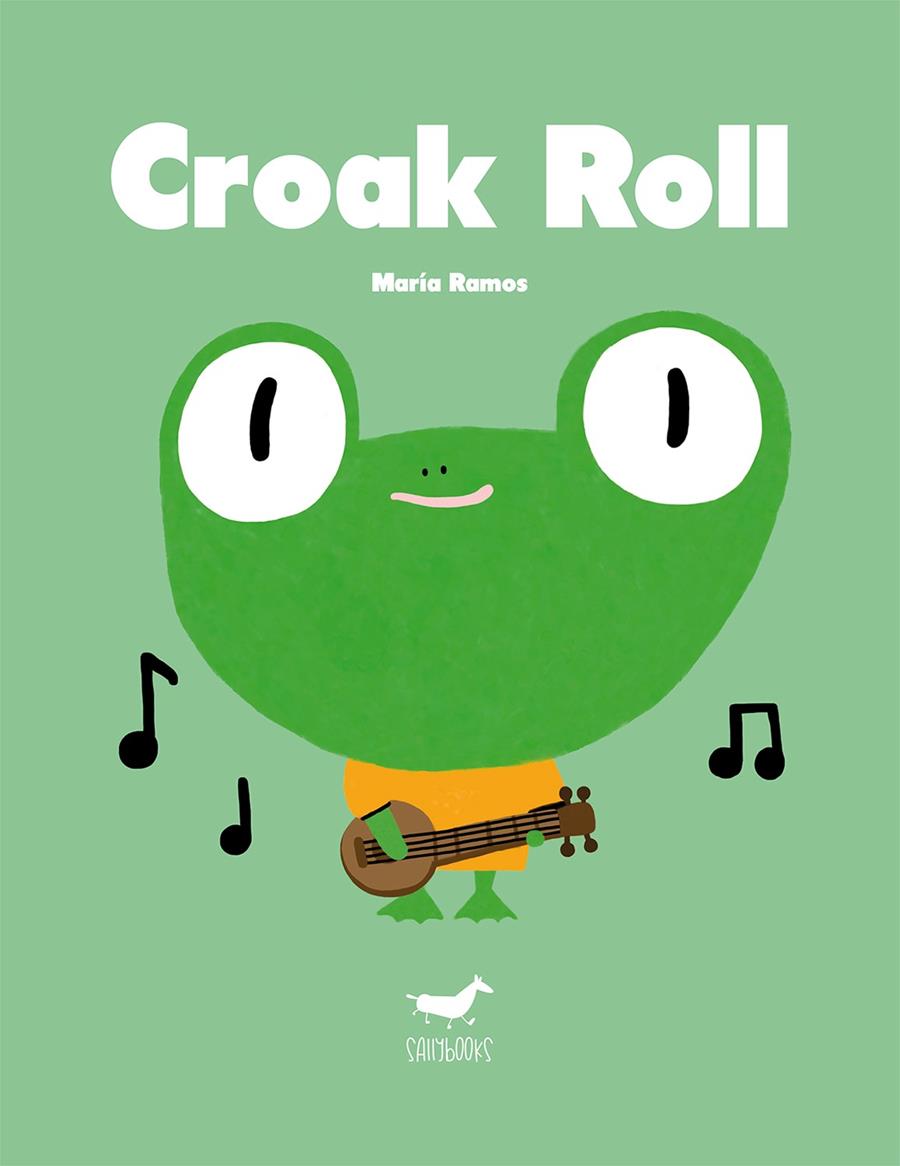 Croak Roll | 9788494338182 | Ramos, María