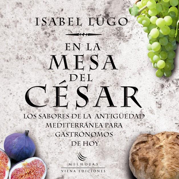 En la mesa del César | 9788483305836 | Isabel Lugo