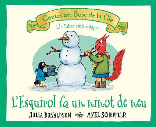 L'esquirol fa un ninot de neu | 9788426147189 | Donaldson, Julia