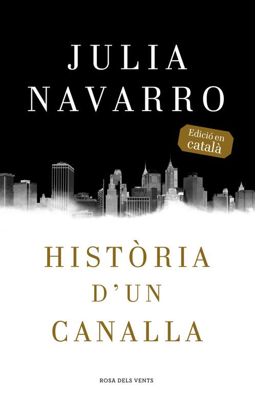 Història d'un canalla | 9788416430079 | NAVARRO, JULIA