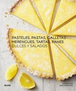 Pasteles, pastas, galletas, merengues, tartas, panes (2022) | 9788419094971 | Bretherton, Caroline
