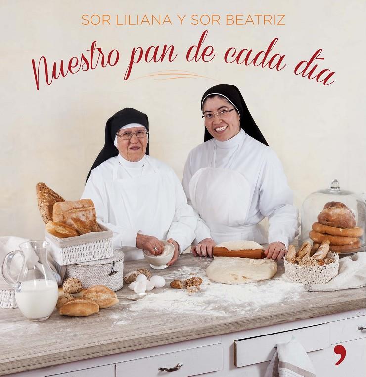 Nuestro pan de cada dia | 9788499984247 | Sor Liliana/Sor Beatriz