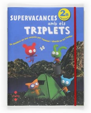 C-2EP.SUPERVACANCES AMB ELS TRIPLETS 11 | 9788466125932 | Equip Editorial Cruïlla,