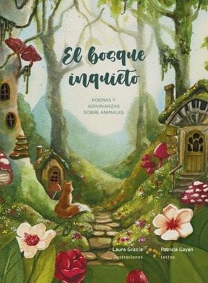 El bosque inquieto. Poemas y adivinanzas sobre animales | 9788483215999
