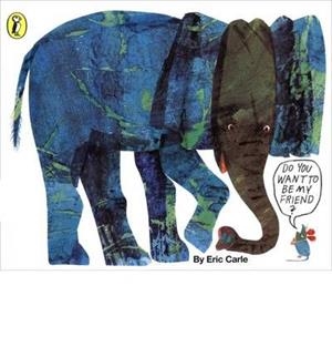 DO YOU WANT TO BE MY FRIEND | 9780140502848 | CARLE ERIC