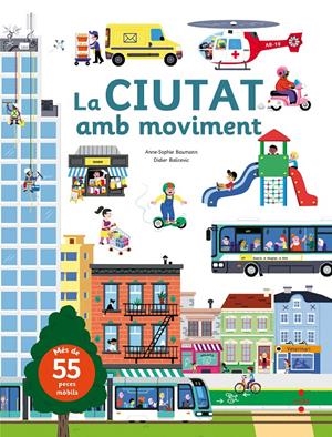 C-LA CIUTAT AMB MOVIMENT | 9788466142885 | Baumann, Anne-Sophie