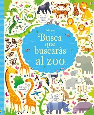 BUSCA QUE BUSCARAS AL ZOO CATALAN | 9781474940825 | Robson, Kirsteen