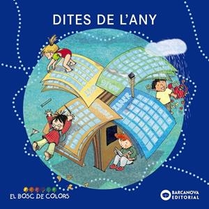 Dites de l'any (el bosc de colors) | 9788448924942 | Baldó, Estel/Gil, Rosa/Soliva, Maria