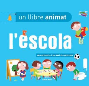 L'escola, un llibre animat | 9788499327396 | Diversos Autors