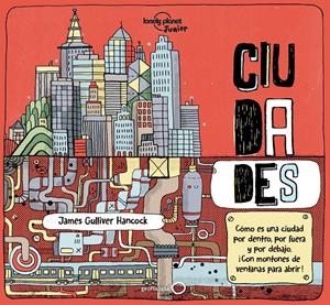 Ciudades | 9788408174950 | Hancock, James Gulliver/Feroze, Jen
