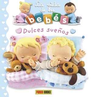 DULCES SUEÑOS LA VIDA DE LOS BEBES | 9788490949658 | AA.VV.