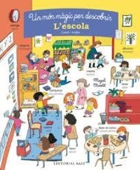 Un món màgic per descobrir. L'escola. Català/Anglès | 9788416587858 | Clavelet, Magali
