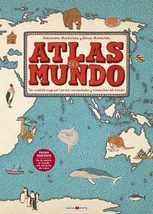 Atlas del mundo. Un insólito viaje por las mil curiosidades y maravillas del mundo | 9788416363469 | Mizielinska, Aleksandra/Mizielinski, Daniel