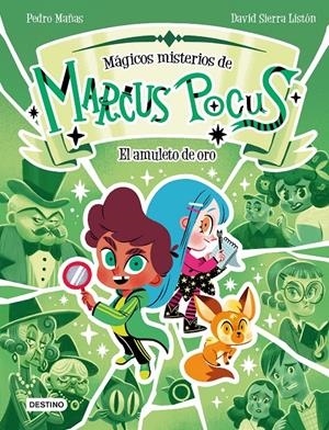 Marcus Pocus. Mágicos misterios 1. El amuleto de oro | 9788408282488 | Mañas, Pedro/Sierra Listón, David