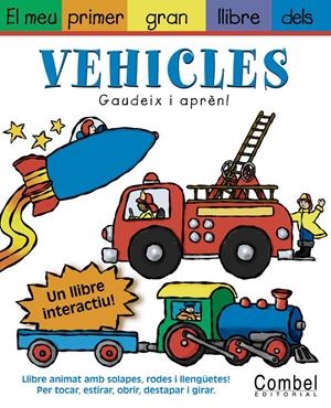 El meu primer gran llibre dels vehicles | 9788478648207 | Varios autores