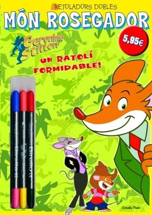 Món Rosegador. Retoladors dobles | 9788499324371 | Geronimo Stilton