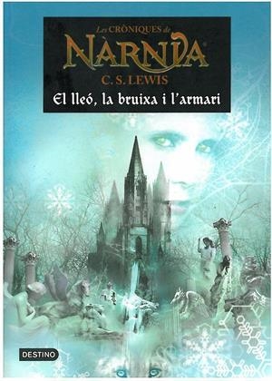 Cròniques de Nàrnia 2. El lleó, la bruixa i l'armari | 9788497089784 | C. S. Lewis/Jordi Arbonés Montull