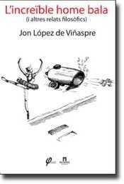 L'increïble home bala | 9788461639175 | Jon López