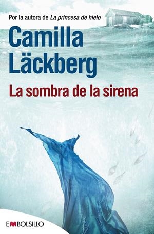 La sombra de la sirena | 9788415140924 | Läckberg, Camilla