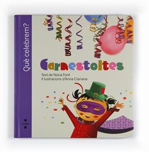 C-QUE CELEBREM?CARNESTOLTES | 9788466125444 | Font i Ferré, Núria