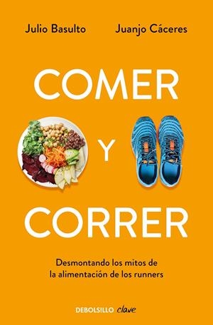 Comer y correr | 9788490328002 | BASULTO,JULIO/MATEO,M.A JOSE
