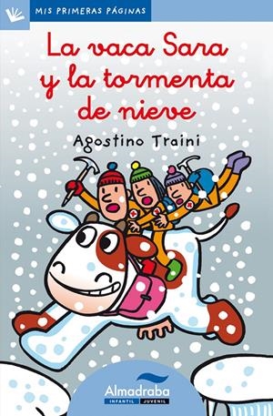 La vaca Sara y la tormenta de nieve | 9788492702176 | Agostino Traini