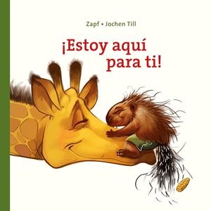 ¡Estoy aquí para ti!: Libro de cartón para niños de 1 año a 3 años | 9788417210465 | Till, Jochen
