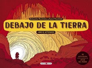 Debajo de la tierra. Libro de actividades | 9788417108410 | Mizielinska, Aleksandra/Mizielinski, Daniel