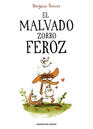 El malvado zorro feroz | 9788419437600 | Renner, Benjamin