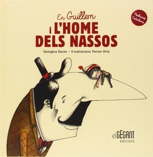 EN GUILLEM I L'HOME DELS NASSOS | 9788494207730 | DURAN, GEORGINA