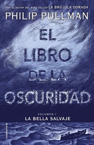 El libro de la oscuridad I. La bella salvaje | 9788417092559 | Pullman, Philip