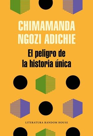 El peligro de la historia única | 9788439733928 | Chimamanda Ngozi Adichie