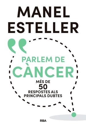 Parlem de càncer | 9788482648392 | ESTELLER BADOSA, MANEL