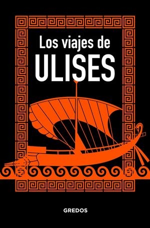 Los viajes de Ulises | 9788424937898 | JAEN SANCHEZ, MARCOS/MORENO CABRERA, JUAN CARLOS