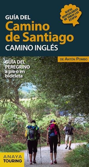Guía del Camino de Santiago. Camino Inglés | 9788491581024 | Pombo Rodríguez, Antón