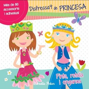 Disfressa't de princesa | 9788415697305 | Diversos Autors