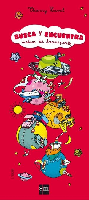 BYE.MEDIOS DE TRANSPORTES | 9788467533118 | Laval, Thierry