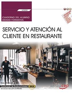 Cuaderno del alumno. Servicio y atención al cliente en Restaurante (UF0259). Cer | 9788468197227 | del Río Posada, Jesús María