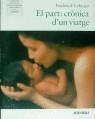 El part: crònica d´un viatge | 9788479000721 | Leboyer, Frédérick