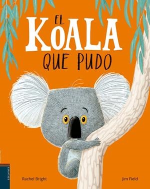El koala que pudo | 9788414011010 | Bright, Rachel