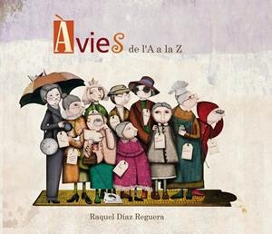 Àvies de la A a la Z | 9788448844363 | Raquel Díaz Reguera