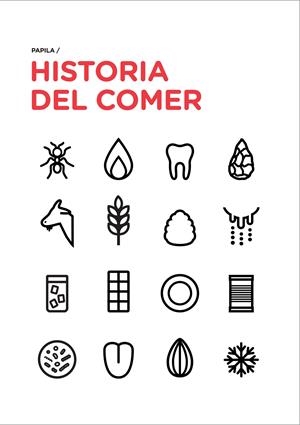 Historia del comer | 9788494837685 | Papila