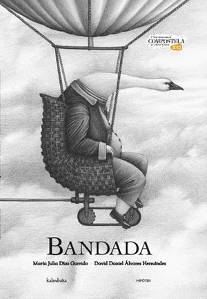 Bandada | 9788415170235 | Álvarez Hernández, David Daniel/Díaz Garrido, María Julia