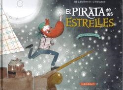 El pirata de les estrelles | 9788412857405 | Arrayás Domínguez, Albert