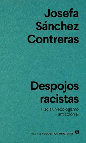 Despojos racistas | 9788433929518 | Sánchez Contreras, Josefa