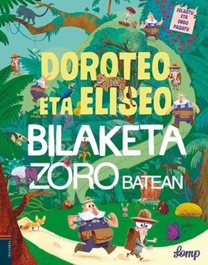 Doroteo eta Eliseo bilaketa zoro batean | 9788491064527 | Lomp
