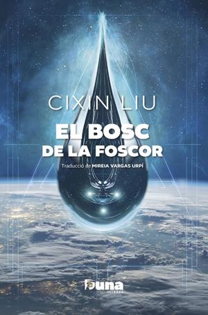 El bosc de la foscor | 9788412838596 | CIXIN LIU